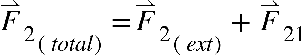 <math xmlns="http://www.w3.org/1998/Math/MathML"><msub><msub><mover><mi>F</mi><mo>&#x21C0;</mo></mover><mn>2</mn></msub><mfenced><mrow><mi>t</mi><mi>o</mi><mi>t</mi><mi>a</mi><mi>l</mi></mrow></mfenced></msub><mo>=</mo><msub><msub><mover><mi>F</mi><mo>&#x21C0;</mo></mover><mn>2</mn></msub><mfenced><mrow><mi>e</mi><mi>x</mi><mi>t</mi></mrow></mfenced></msub><mo>+</mo><msub><mover><mi>F</mi><mo>&#x21C0;</mo></mover><mn>21</mn></msub></math>